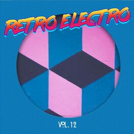Album cover of Retro Electro, Vol. 12