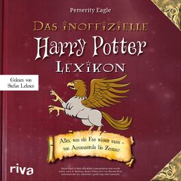 Album cover of Das inoffizielle Harry-Potter-Lexikon (Alles, was ein Fan wissen muss - von Acromantula bis Zentaur)