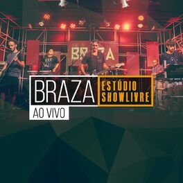 Album cover of BRAZA no Estúdio Showlivre (Ao Vivo)