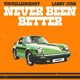 Album cover of Never Been Better (feat. Larry June)