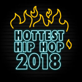 Album cover of Hottest Hip Hop 2018