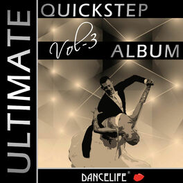 Album cover of Dancelife presents: The Ultimate Quickstep Album, Vol. 3