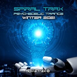 Album cover of Spiral Trax Psychedelic Trance Winter 2021