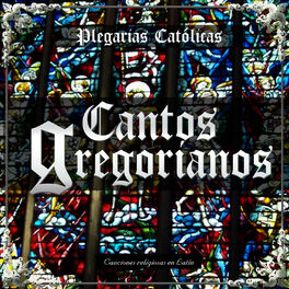 Album cover of Plegarias Católicas Cantos Gregorianos. Canciones Religiosas en Latín