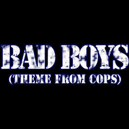Album cover of Bad Boys (Theme from Cops)