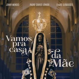 Album cover of Vamos pra casa da Mãe