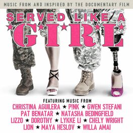 Album cover of Served Like a Girl (Music from and Inspired by the Documentary Film)