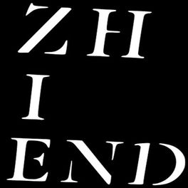 Zhiend: albums, songs, playlists | Listen on Deezer