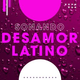 Album cover of Sonando Desamor Latino