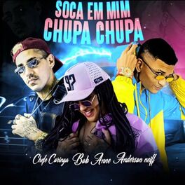 Album cover of Soca em Mim Chupa Chupa