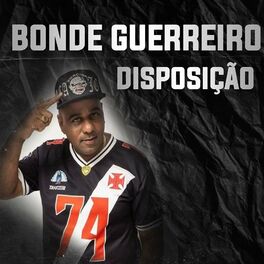 Album cover of Bonde Guerreiro Disposição
