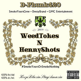Album cover of WeedTokes N HennyShots