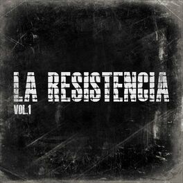 Album cover of La Resistencia, Vol.1