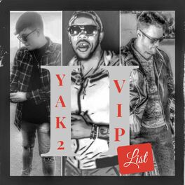 Album cover of YAK 2: Vip List