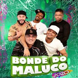 Album cover of Bonde do Maluco 2020