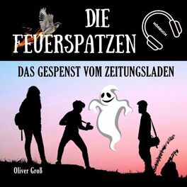 Album cover of Die Feuerspatzen, Das Gespenst vom Zeitungsladen
