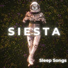 Album cover of SIESTA - Sleep Songs