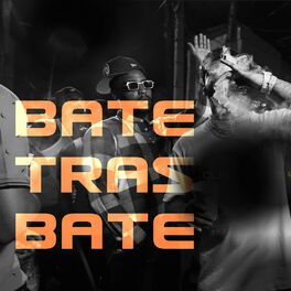Album cover of Bate Tras Bate