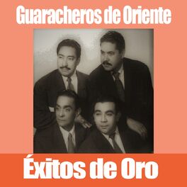 Album cover of Guaracheros de Oriente / Éxitos de Oro