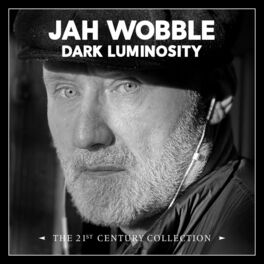 Album cover of Dark Luminosity: The 21st Century Collection