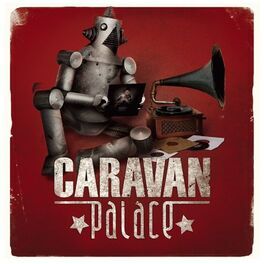 Album cover of Caravan Palace