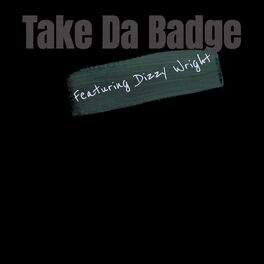 Album cover of Take Da Badge