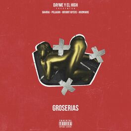 Album cover of Groserias (feat. Gaviria, Polako, Bryant Myers & Anonimus)