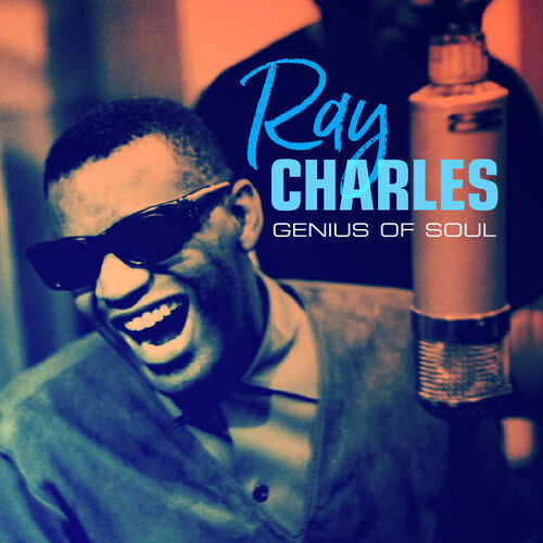 Ray Charles Genius Of Soul Lyrics En Nummers Deezer 9279