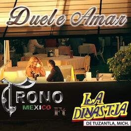 Album cover of Duele Amar (feat. La Dinastia de Tuzantla)