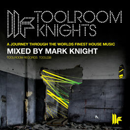Album cover of Mark Knight Presents Toolroom Knights