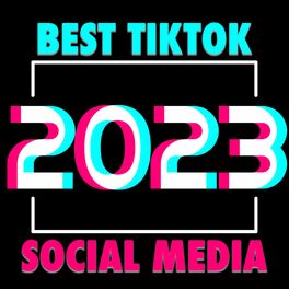 Album cover of Best TikTok Social Media 2023