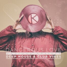 Album cover of Dangerous Love