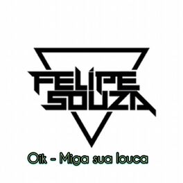Album cover of Miga Sua Louca