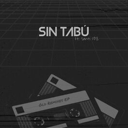 Album cover of Sin Tabú (Old Remix)