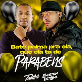 Album cover of Bate Palma pra Ela Que Ela Ta de De Parabens