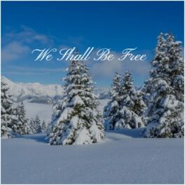 Album cover of We Shall Be Free