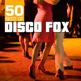 Album cover of 50 Best of Disco Fox