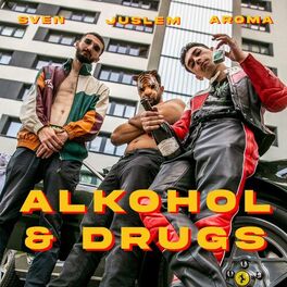 Album cover of ALKOHOL & DRUGS (feat. Sven, Juslem & Aroma)
