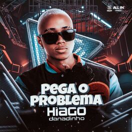 Album cover of Pega O Problema