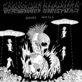 Album cover of Remake World Underground Mainstream