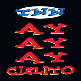 Album cover of Ay Ay Ay Cielito