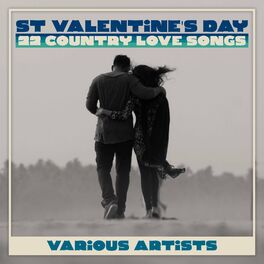 Album cover of St Valentine's Day - 22 Country Love Songs