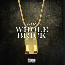 Album cover of Whole Brick (feat. Jetta)