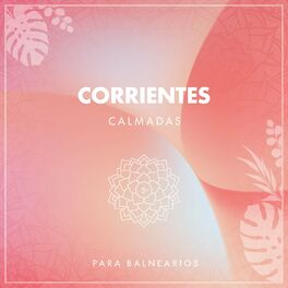 Album cover of Corrientes Calmadas para Balnearios