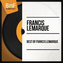 Album cover of Best of Francis Lemarque (Mono Version)