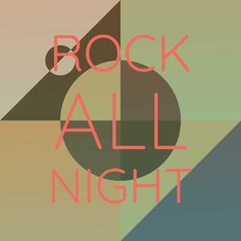Album cover of Rock All Night