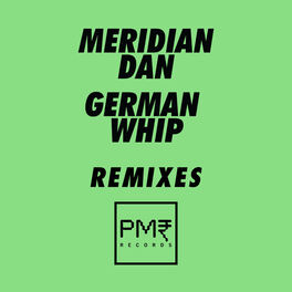 Album cover of German Whip (Remixes)