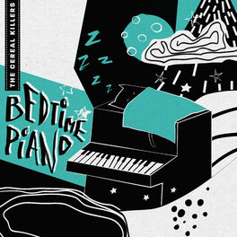 Album cover of The Cereal Killers: Bedtime Piano