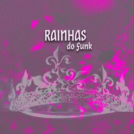 Album cover of Rainhas do Funk