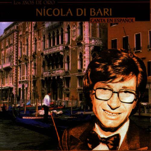 Nicola Di Bari - Lo Mejor De Nicola Di Bari En Castellano, Releases